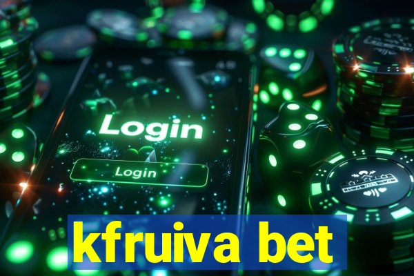 kfruiva bet